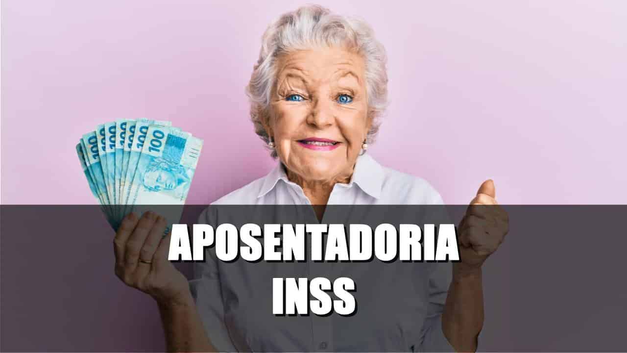 APOSENTADORIA INSS DINHEIRO