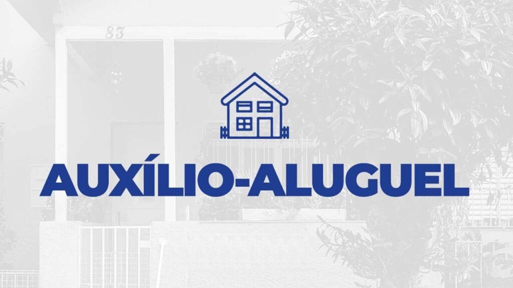 tem direito ao Auxílio Aluguel