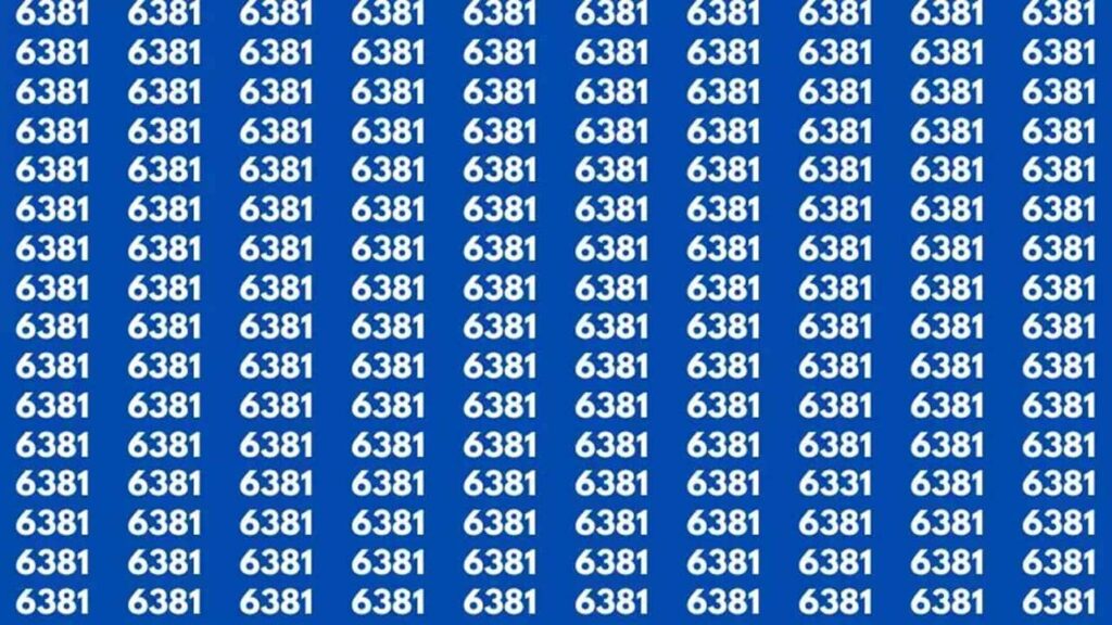 Teste de observação: Se você tem visão perfeita, encontre o número 6331 entre 6381